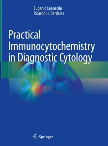 Practical Immunocytochemistry in Diagnostic Cytology