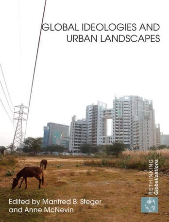 Global Ideologies and Urban Landscapes