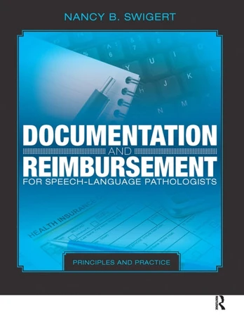 Documentation and Reimbursement for Speech-Language Pathologists