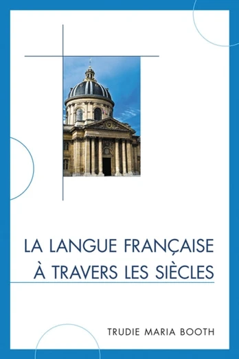 langue francaise a travers les siecles