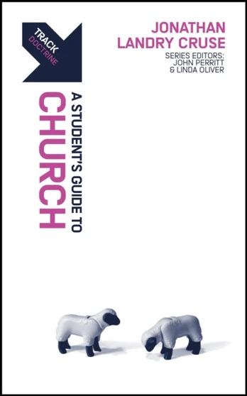 Track: A Student's Guide to the Church
