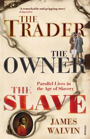 Trader, The Owner, The Slave