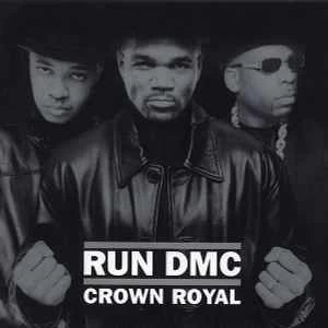 CD Run DMC - Crown Royal