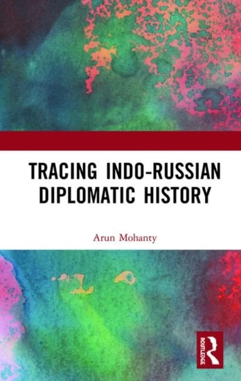 Tracing Indo-Russian Diplomatic History