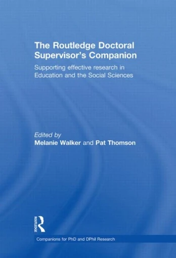 Routledge Doctoral Supervisor's Companion