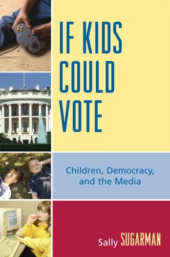 If Kids Could Vote