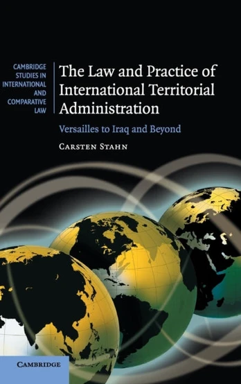 Law and Practice of International Territorial Administration