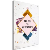 Artgeist Paveikslas - Say Yes to Adventures (1 Part) Vertical kaina