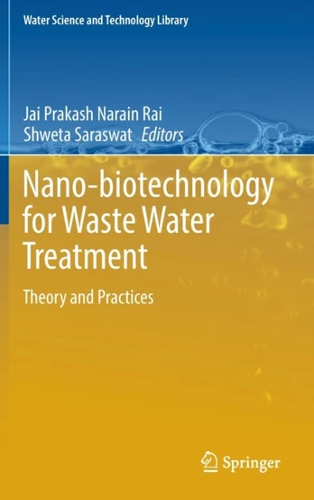 Nano-biotechnology for Waste Water Treatment