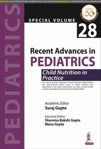 Recent Advances in Pediatrics: Child Nutrition in Practice