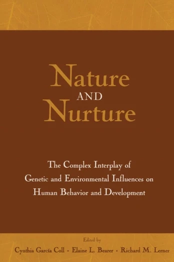 Nature and Nurture