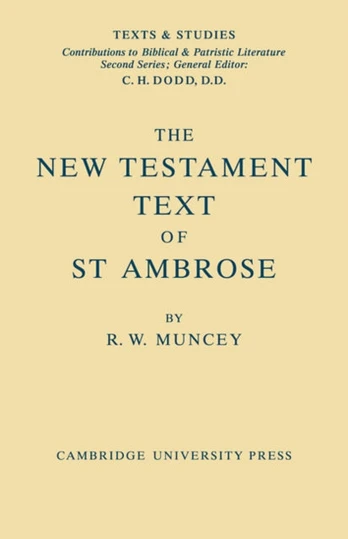 New Testament Text of Saint Ambrose