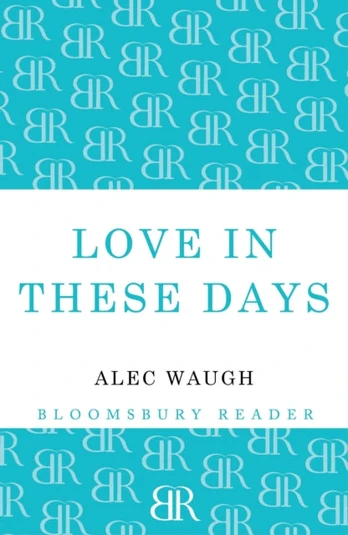 Love in These Days