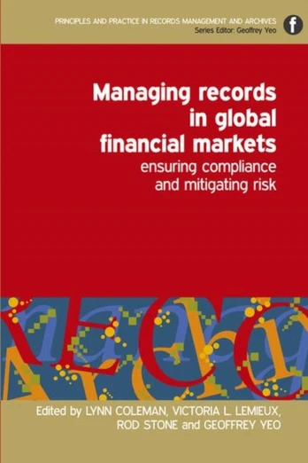 Managing Records in Global Financial Markets