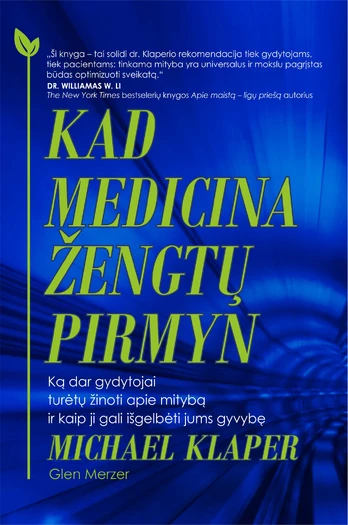 Kad medicina žengtų pirmyn