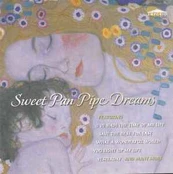 CD Unknown Artist - Sweet Pan Pipe Dreams