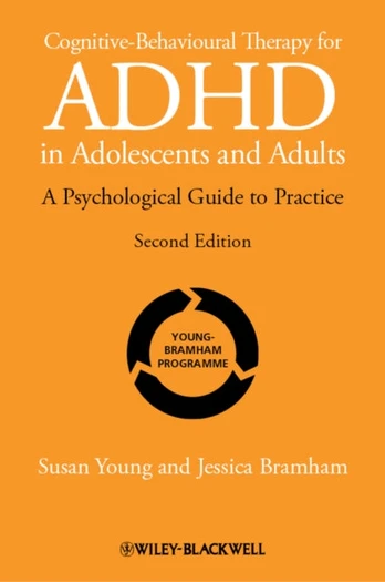 Cognitive-Behavioural Therapy for ADHD in Adolescents and Adults