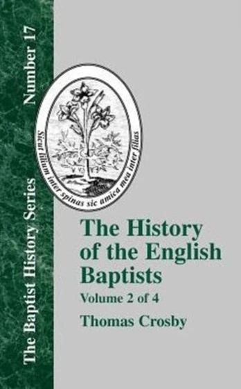 History Of The English Baptists - Vol. 2