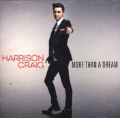CD Harrison Craig - More Than A Dream