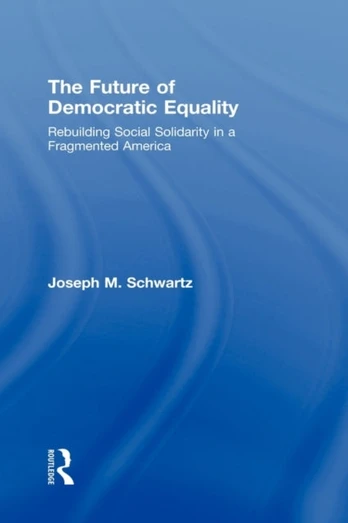 Future Of Democratic Equality