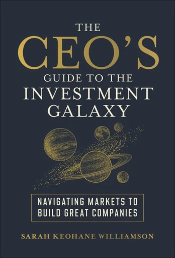 CEO's Guide to the Investment Galaxy