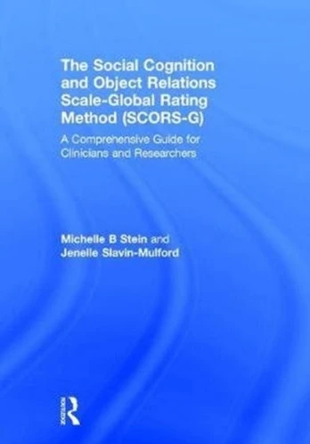 Social Cognition and Object Relations Scale-Global Rating Method (SCORS-G)