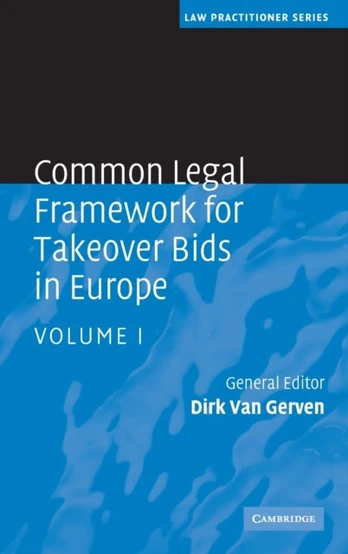 Common Legal Framework for Takeover Bids in Europe