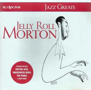 CD Jelly Roll Morton - Jazz Greats