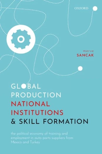 Global Production, National Institutions, and Skill Formation