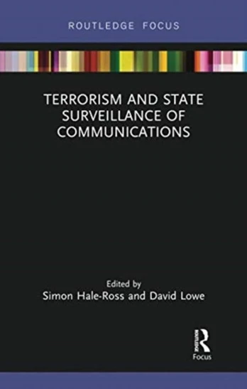 Terrorism and State Surveillance of Communications