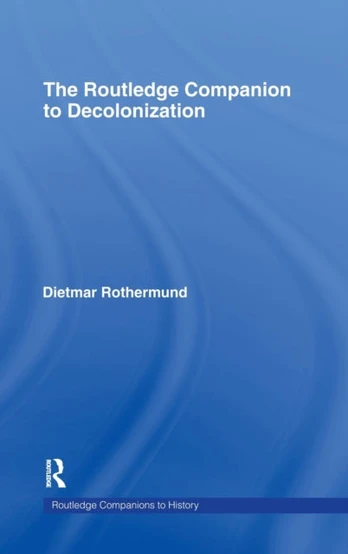 Routledge Companion to Decolonization