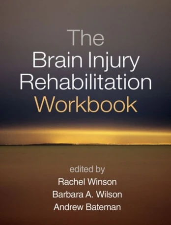 Brain Injury Rehabilitation Workbook