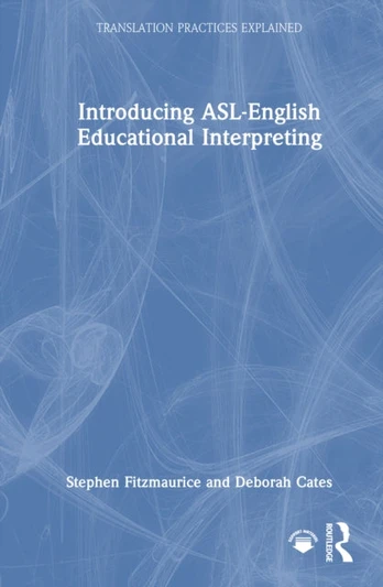 Introducing ASL-English Educational Interpreting