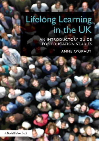 Lifelong Learning in the UK - Minkštas viršelis