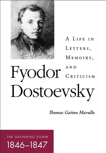 Fyodor Dostoevsky—the Gathering Storm (1846–1847)