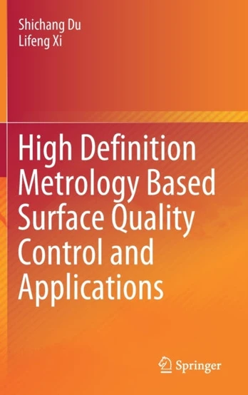 High Definition Metrology Based Surface Quality Control and Applications