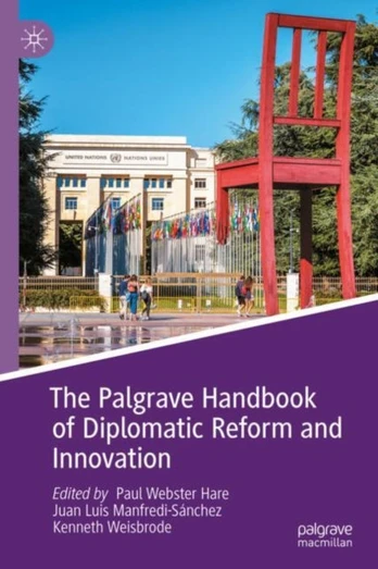 Palgrave Handbook of Diplomatic Reform and Innovation