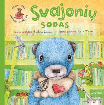 Geriausios meškių istorijos. Svajonių sodas