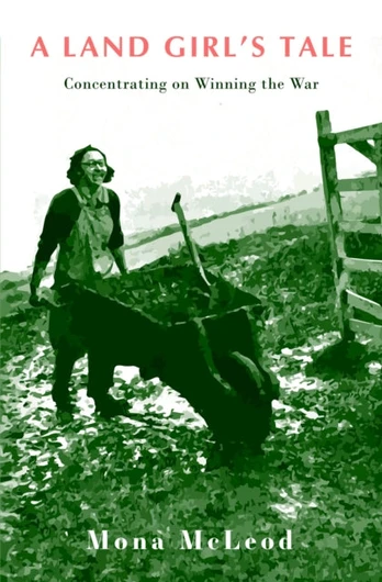 Land Girl's Tale