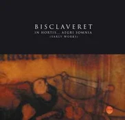 CD Bisclaveret - In Hortis... Aegri Somnia (Early Recordings)