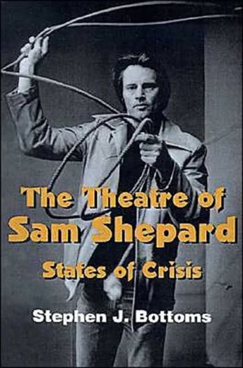 Theatre of Sam Shepard