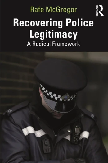 Recovering Police Legitimacy