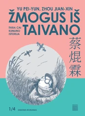 Žmogus iš Taivano. Tikra Cai Kunlino istorija kaina
