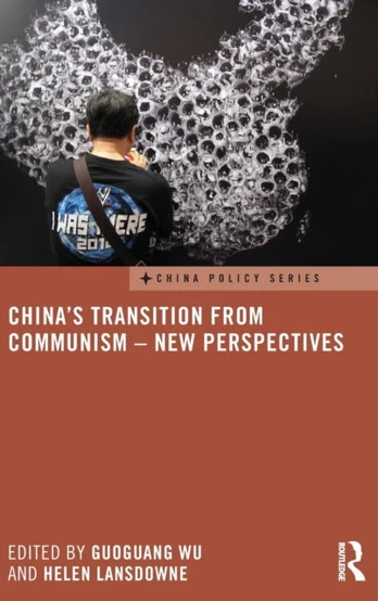 China's Transition from Communism – New Perspectives