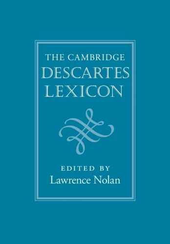 Cambridge Descartes Lexicon