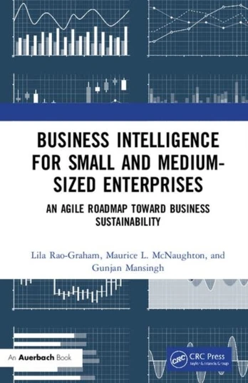 Business Intelligence for Small and Medium-Sized Enterprises