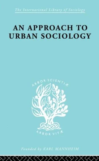 Approach to Urban Sociology
