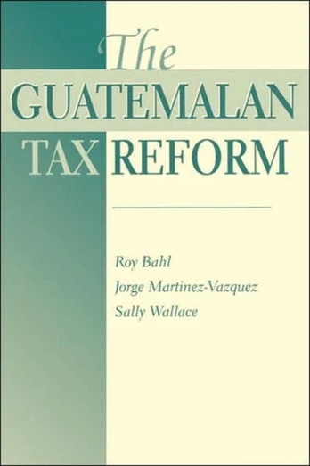 Guatemalan Tax Reform