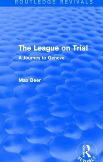 League on Trial (Routledge Revivals)