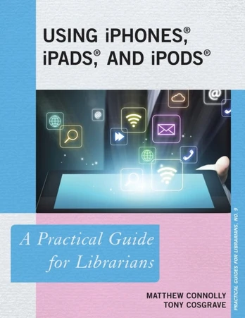 Using iPhones, iPads, and iPods